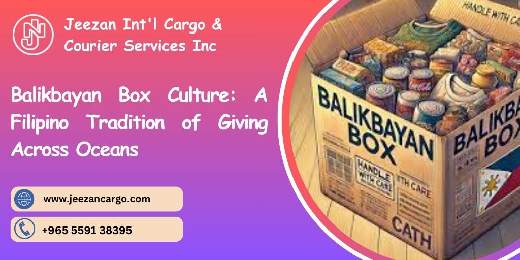 Balikbayan Box Culture: A Filipino Tradition of Giving Across Oceans ...